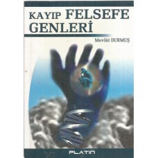 KAYIP FELSEFE GENLERİ