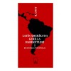 Latin-Amerika'da Gerilla Hareketleri [Guatemala/Venezüella] Cilt: I