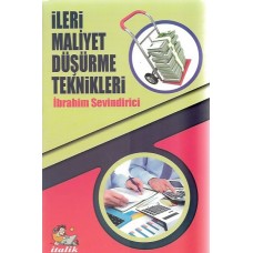 İLERİ MALİYET DÜŞÜRME TEKNİKLERİ