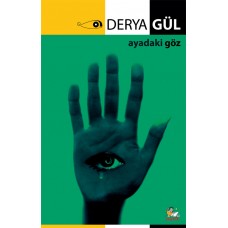 AYADAKİ GÖZ